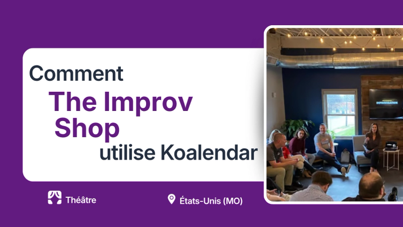 Réservation de salles au théâtre d’improvisation avec l’outil de planification Koalendar