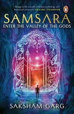 Samsara: Enter the valley of the gods