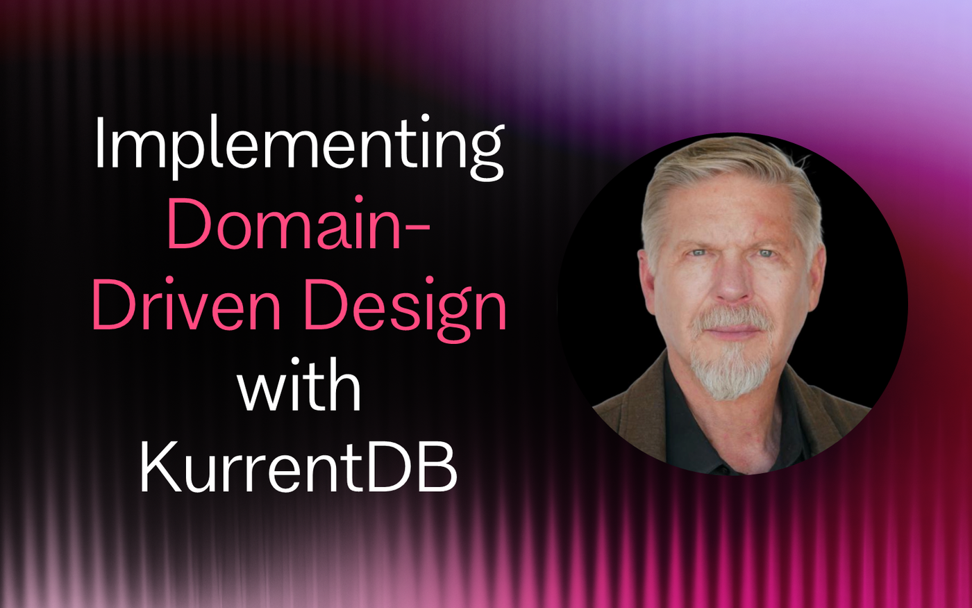 Cover for Implementing Domain-Driven Design with KurrentDB: An Actor-Based Event Sourcing Approach