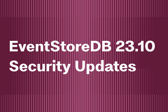 Security Updates in EventStoreDB 23.10
