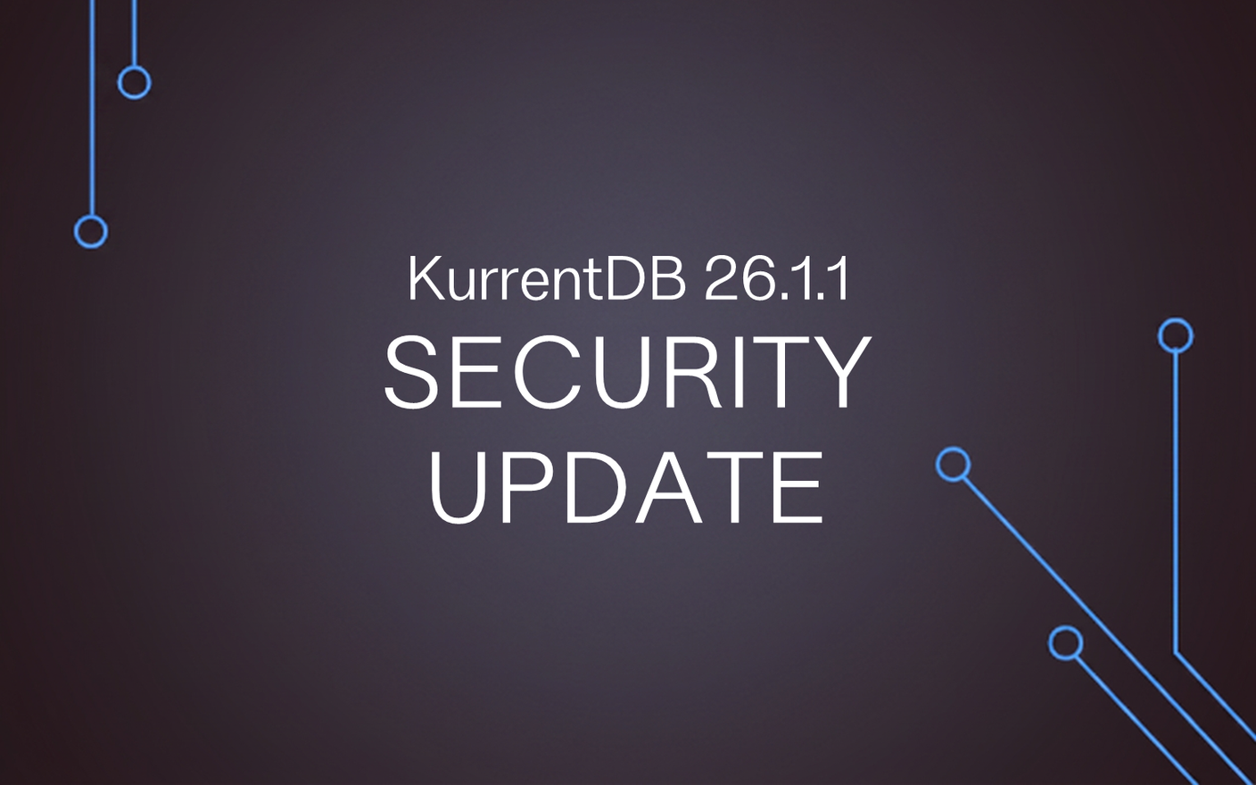 KurrentDB Security Release: 26.1.1
