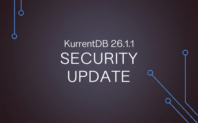 KurrentDB Security Release: 26.1.1