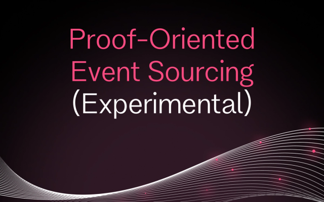 Proof-Oriented Event Sourcing (Experimental)
