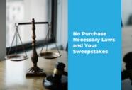 No Purchase Necessary Laws And Your Sweepstakes