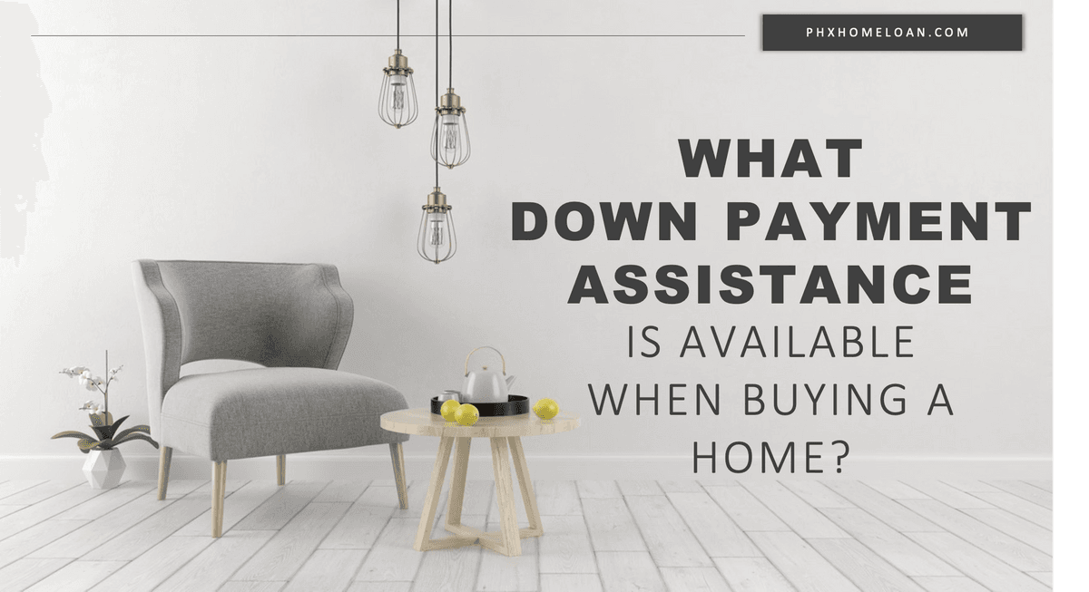 What Down Payment Assistance is Available When Buying a Home?