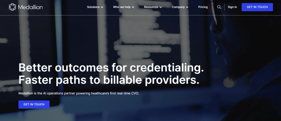 Medallion homepage - Better outcomes for credentialing. Faster paths to billable providers.