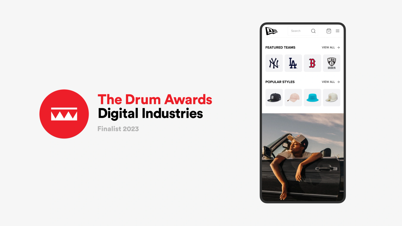 Finalists in the Drum Awards for Digital Industries: UNRVLD and New Era Cap