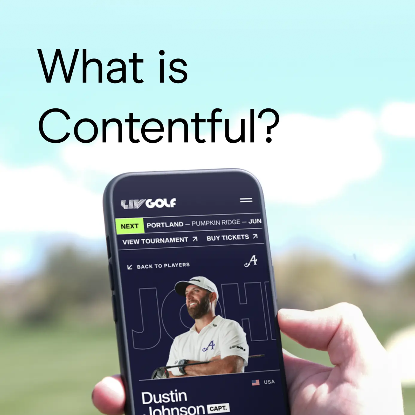 LIV Golf player profile for Dustin Johnson on mobile, illustrating a UNRVLD Contentful build for the golf tour.