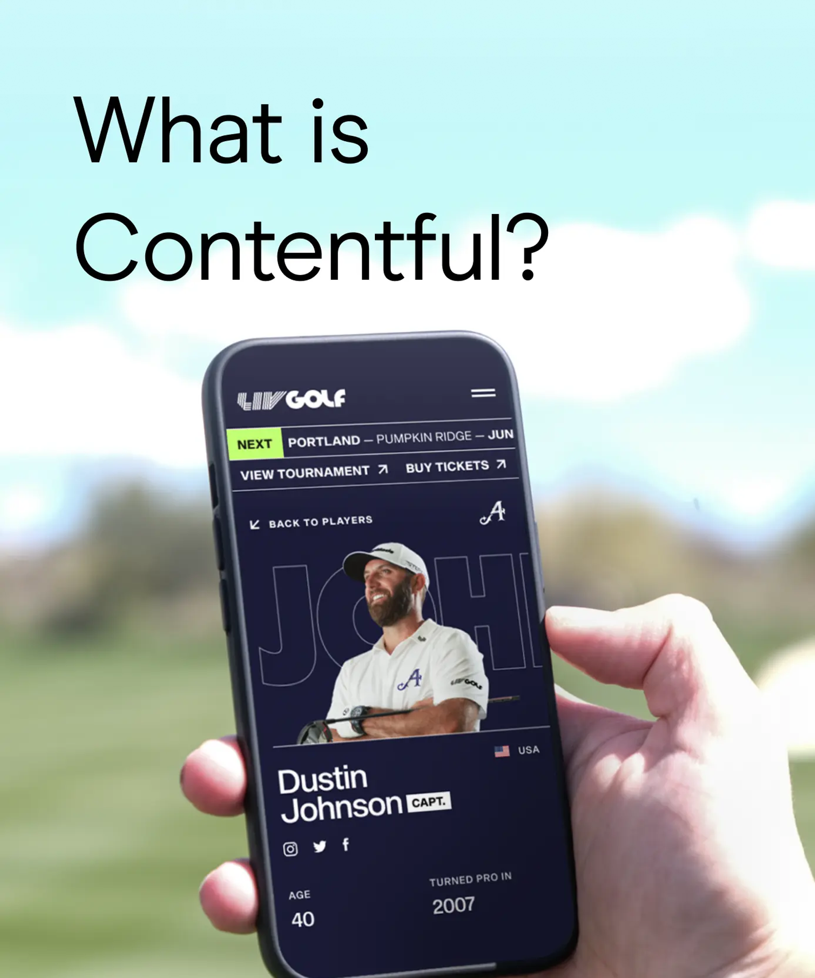 LIV Golf player profile for Dustin Johnson on mobile, illustrating a UNRVLD Contentful build for the golf tour.