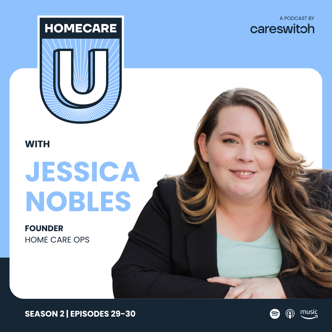 Cover image for The Most Dangerous Threat to Home Care Owners: Burnout (Jessica Nobles Pt. 2) 