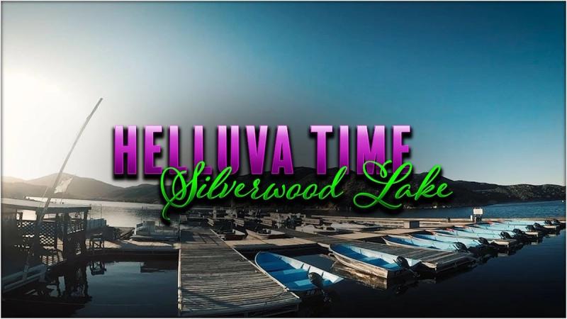 Helluva time - Camping at Silverwood Lake