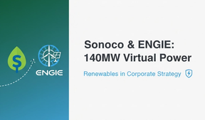 Sonoco and ENGIE's 140-MW Virtual Power Purchase Agreement: Key Step in Corporate Renewables Strategy