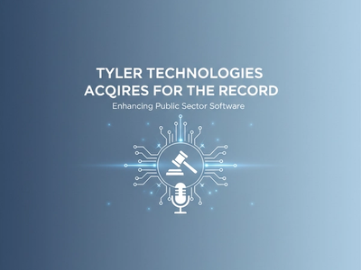 Tyler Technologies Acquires For The Record to Revolutionize Public Sector Courtroom Technology