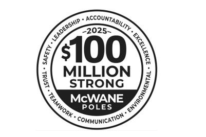 A circular badge with “2025 $100 Million Strong” in the center and “McWane Poles” below, surrounded by words like Leadership, Excellence, Teamwork, Trust, Environmental, and Safety.