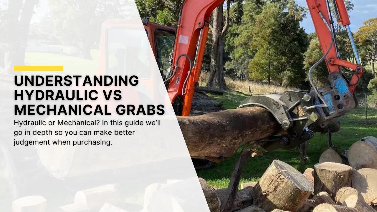 Understanding Hydraulic Vs Mechanical Grabs - Main Image