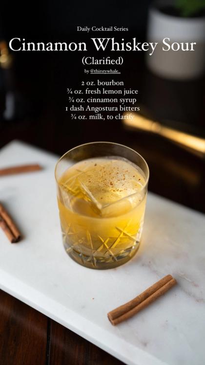Clarified Cinnamon Whiskey Sour