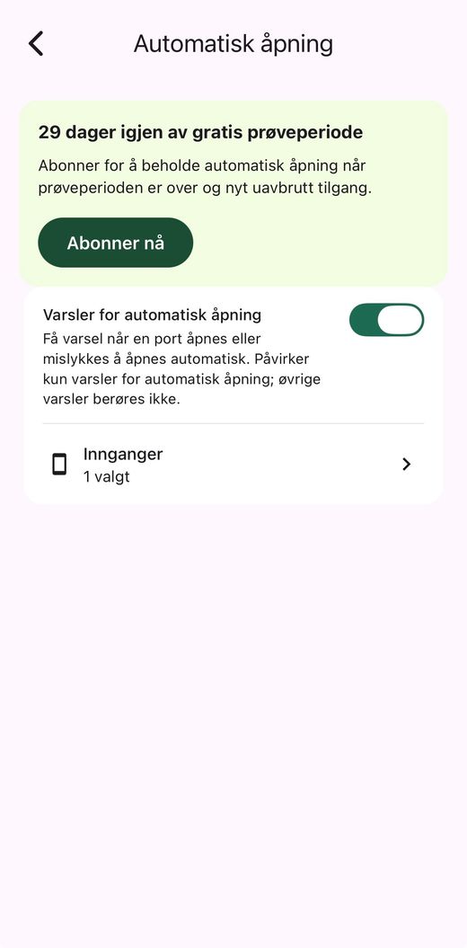 Skjermen «Automatisk åpning» med «29 dager igjen av gratis prøveperiode», knappen «Abonner nå» og «Innganger 1 valgt»