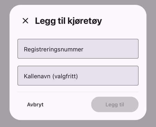 Dialogen «Legg til kjøretøy» med feltene «Registreringsnummer» og «Kallenavn (valgfritt)» og knappene «Avbryt» og «Legg til»