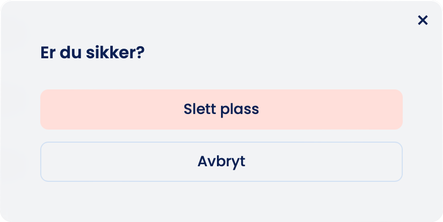 Dialogen «Er du sikker?» med den røde knappen «Slett plass» og knappen «Avbryt»