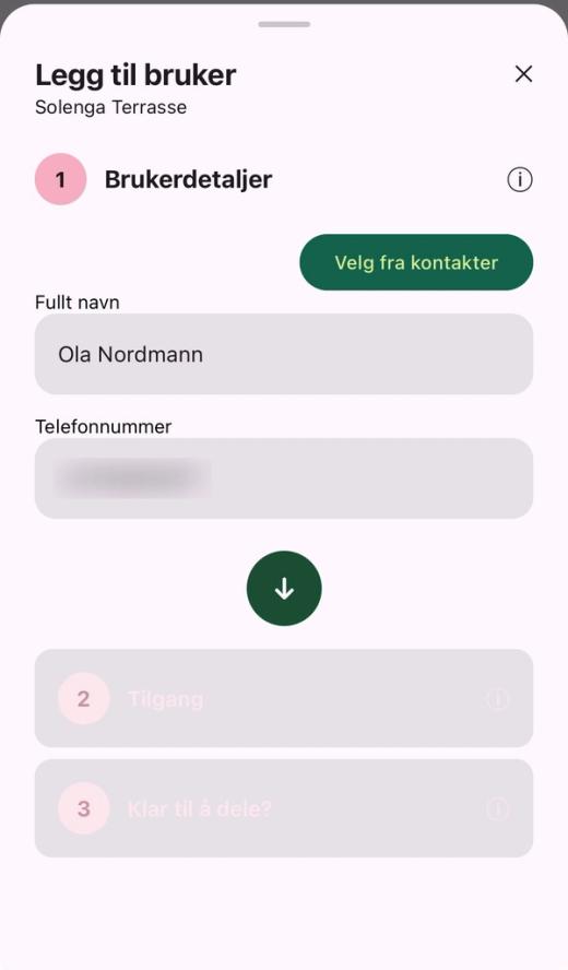 Trinn 1 «Brukerdetaljer» i «Legg til bruker» med feltene «Fullt navn» og «Telefonnummer» og knappen «Velg fra kontakter»