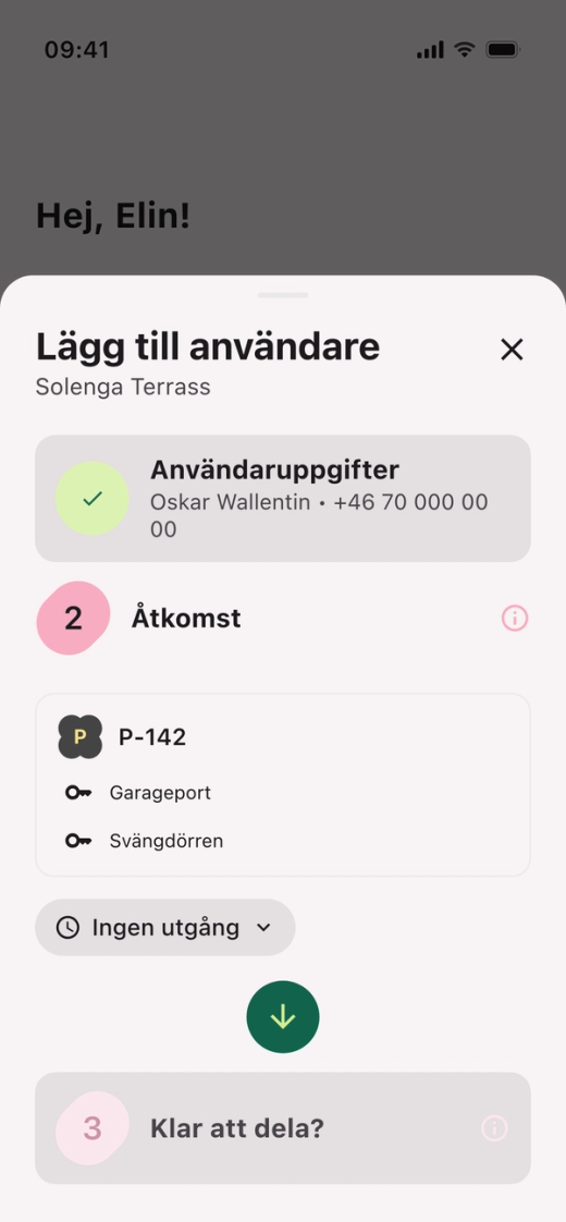 Steg 2 ”Åtkomst” i ”Lägg till användare” med platsen P-142, portarna Garageport och Svängdörren samt varaktigheten ”Ingen utgång”