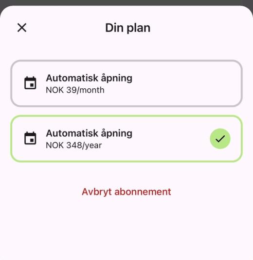 Arket «Din plan» med to valg for Automatisk åpning, 39 kroner i måneden og 348 kroner i året, og knappen «Avbryt abonnement»