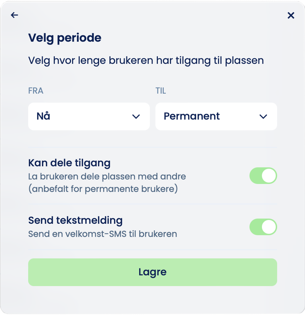 Arket «Velg periode» med «Fra: Nå», «Til: Permanent», «Kan dele tilgang», «Send tekstmelding» og knappen «Lagre»