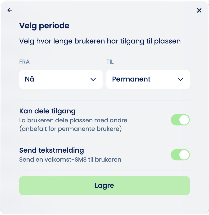Arket «Velg periode» med «Fra: Nå», «Til: Permanent», «Kan dele tilgang», «Send tekstmelding» og knappen «Lagre»