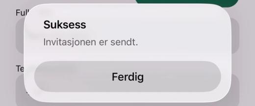 Beskjeden «Suksess» med teksten «Invitasjonen er sendt.» og knappen «Ferdig»