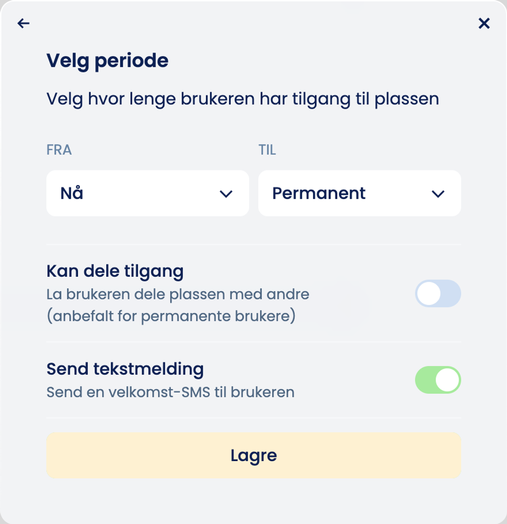Vinduet «Velg periode» med «Fra: Nå», «Til: Permanent», bryterne «Kan dele tilgang» og «Send tekstmelding» og knappen «Lagre»