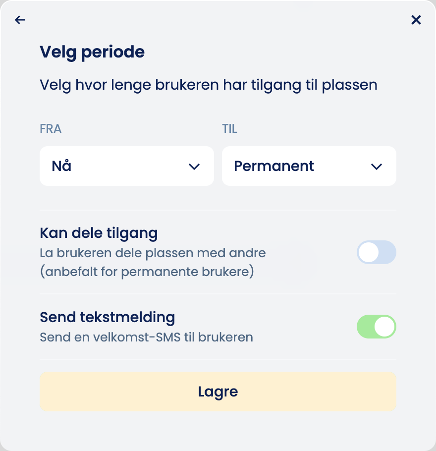 Vinduet «Velg periode» med «Fra: Nå», «Til: Permanent», bryterne «Kan dele tilgang» og «Send tekstmelding» og knappen «Lagre»