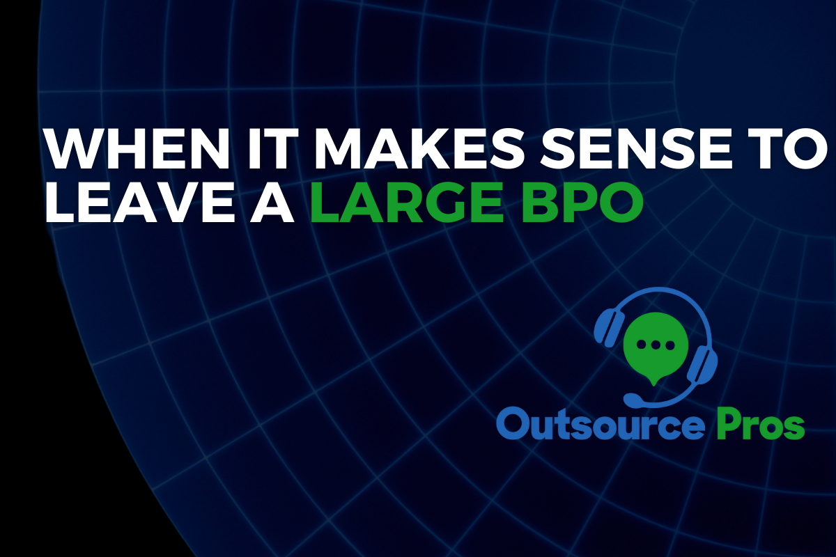 When it makes sense to leave a large BPO