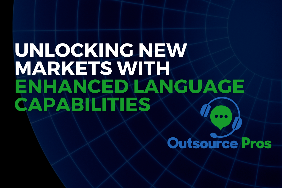 Unlocking New Markets with Enhanced Language Capabilities for your call center