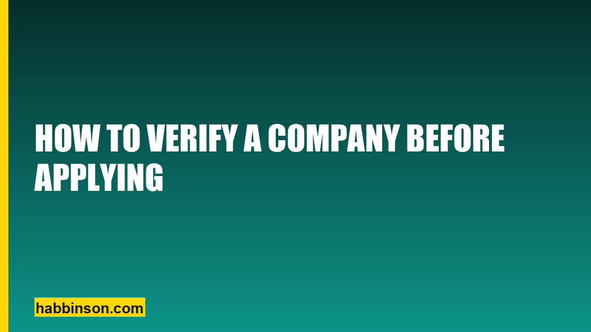 Verify a company before applying — Habbinson