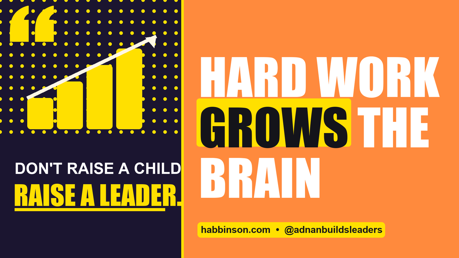 praise your child - Hard Work Grows the Brain | Habbinson parenting tips