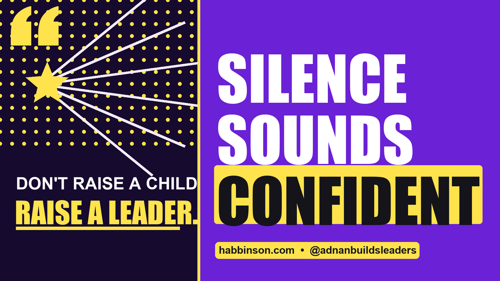 speak with confidence speak with confidence - Silence Sounds Confident | Habbinson parenting tips