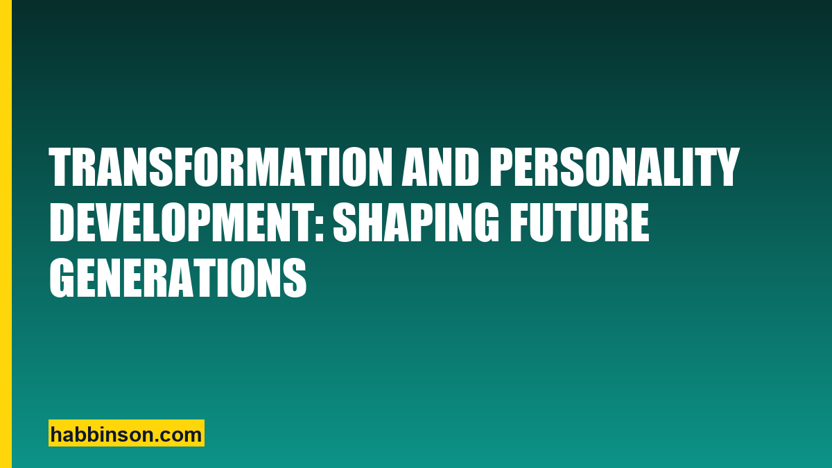 Personality development — Habbinson