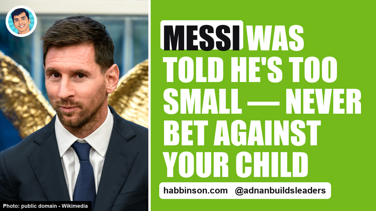 Believe in your child — Habbinson