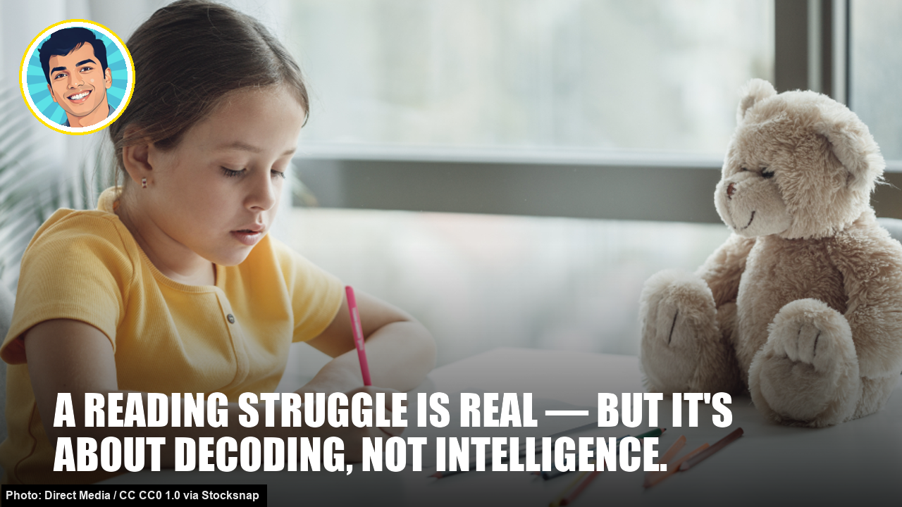 Dyslexia is not