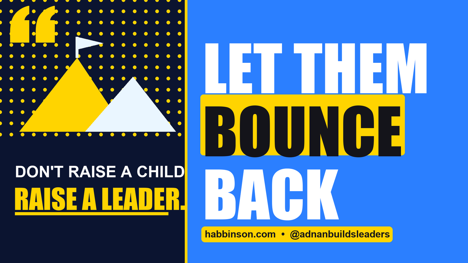 let your child fail - Let Them Bounce Back | Habbinson parenting tips