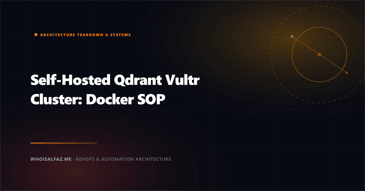 Self-Hosted Qdrant Vultr Cluster: Docker SOP