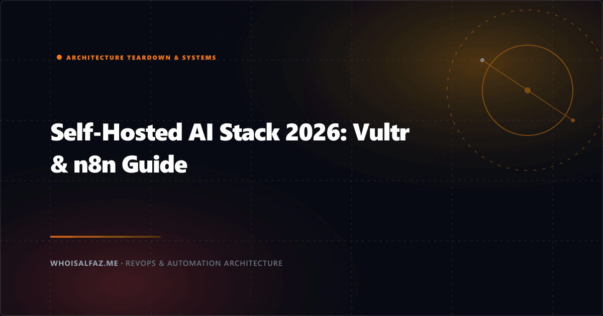 Self-Hosted AI Stack 2026: Vultr & n8n Guide
