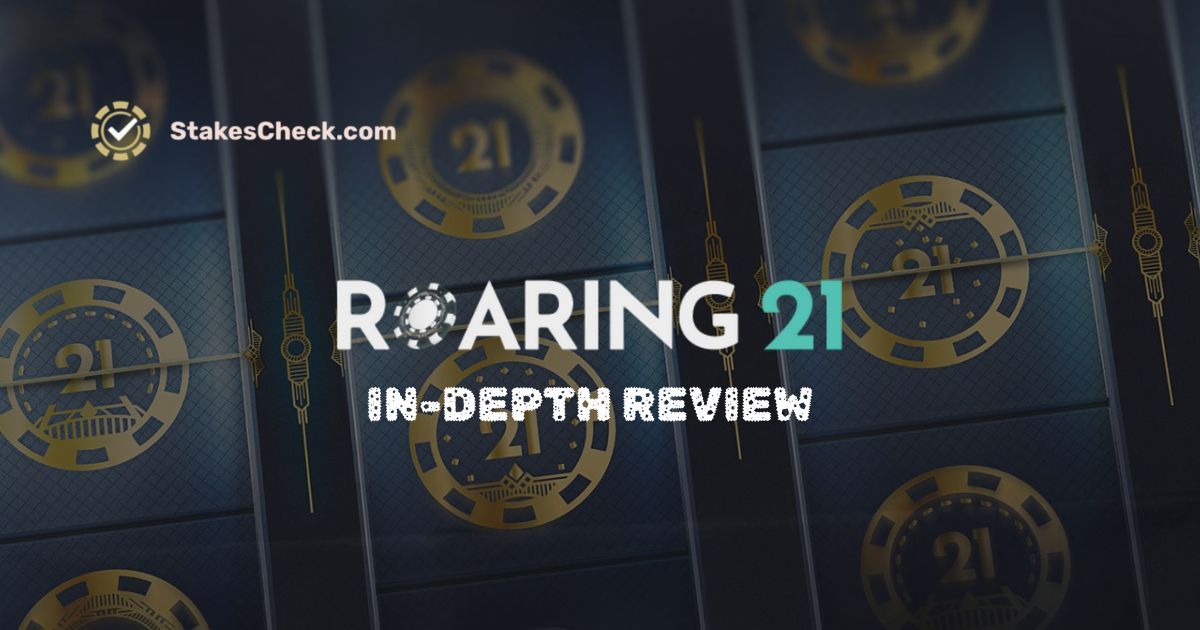 Roaring 21 Casino Review (2026): In-depth Look at Games, Bonuses & Payout Speed