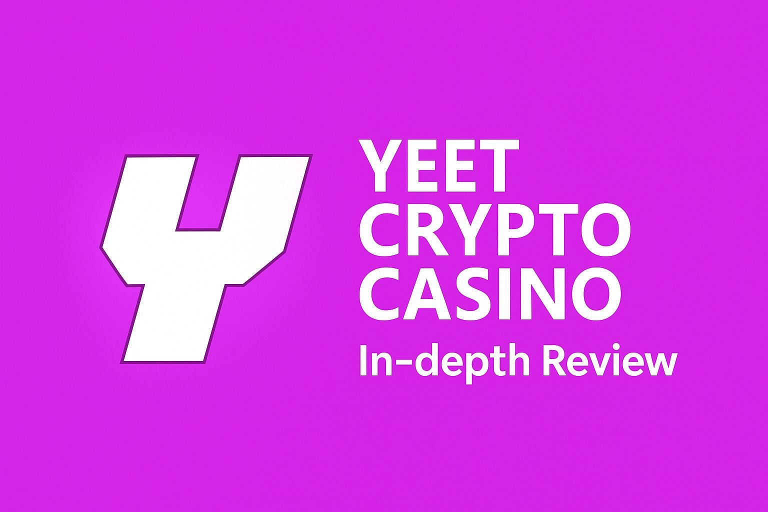 Yeet Crypto Casino: The Truths You Need To Know Before Diving in 2026