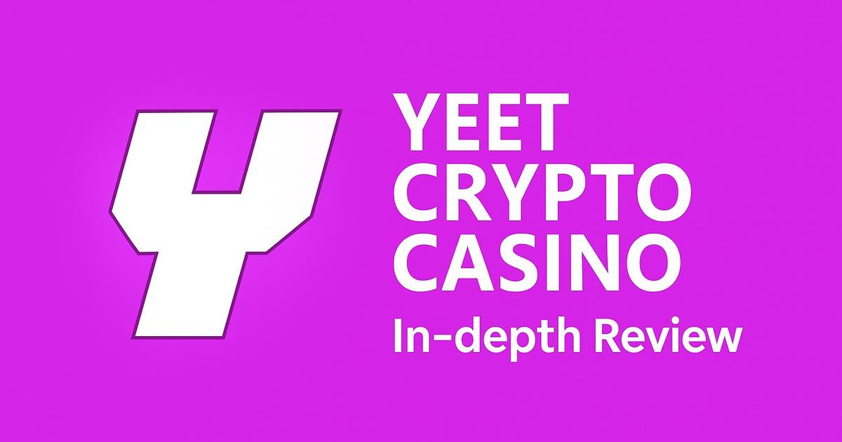 Yeet Crypto Casino: The Truths You Need To Know Before Diving in 2026