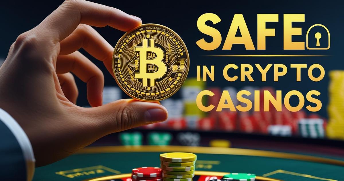 How to Stay Safe in Crypto Casinos & Protect Your Winnings