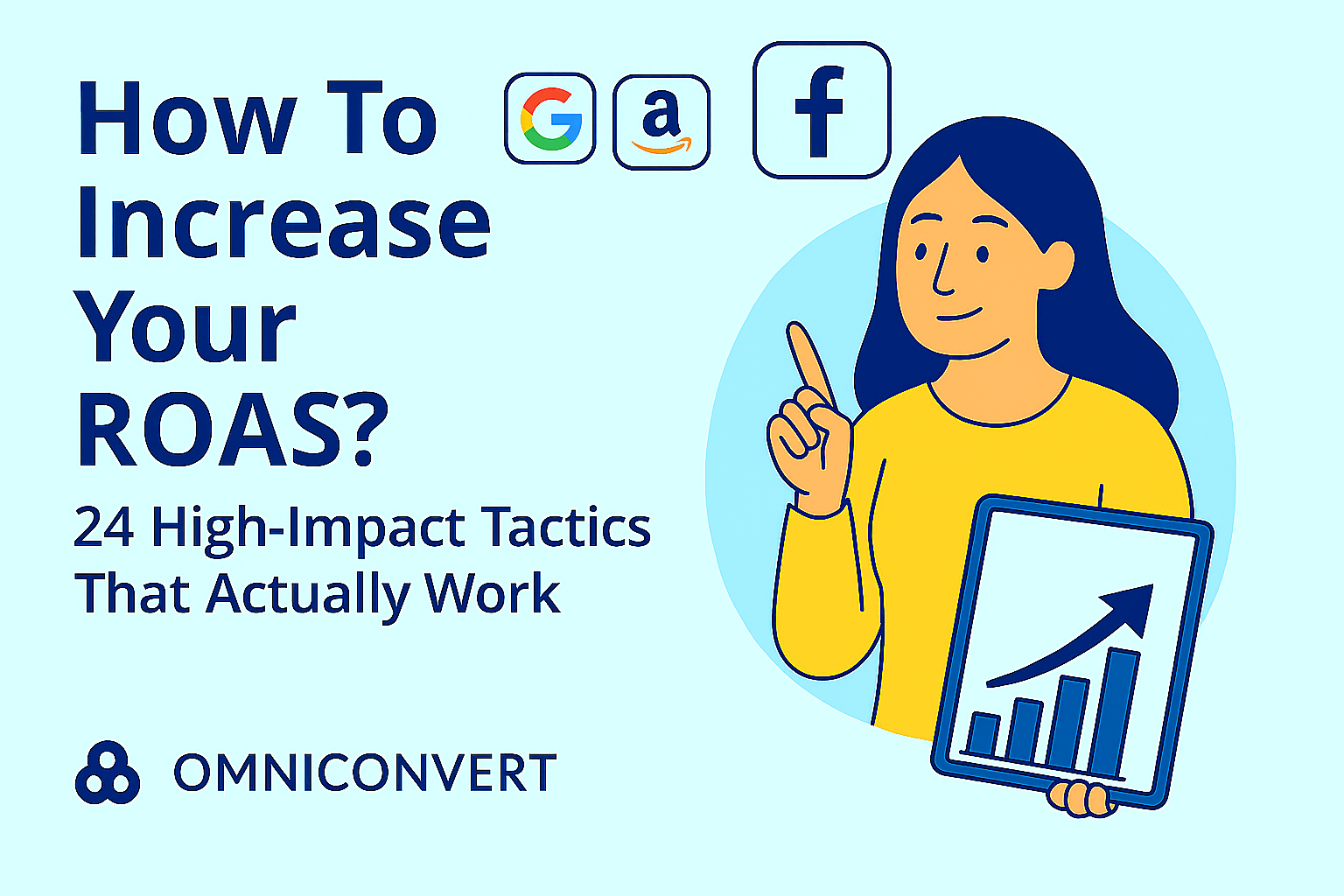 How to Increase ROAS: 24 High-Impact Tactics