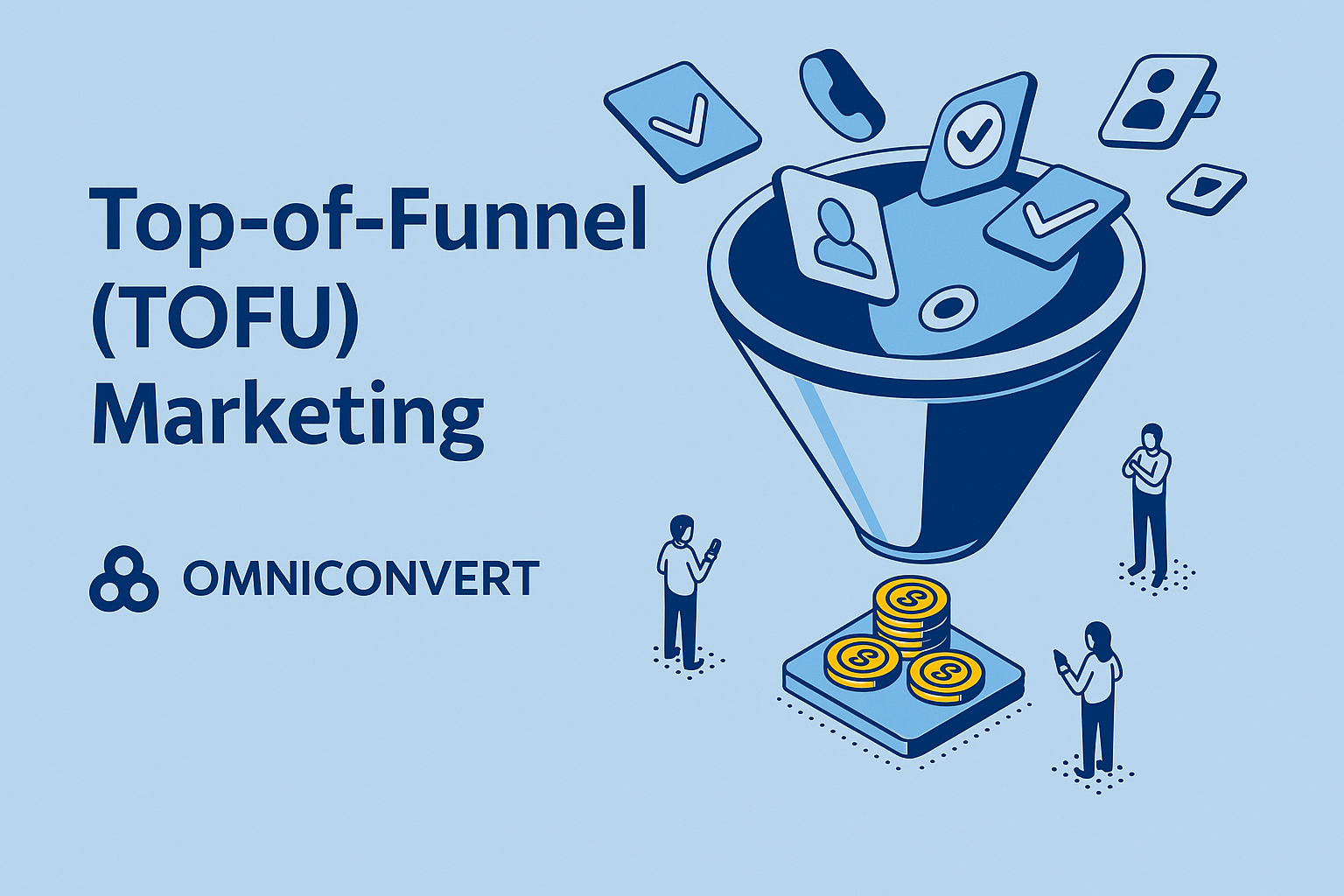 Top-of-Funnel (TOFU) Marketing