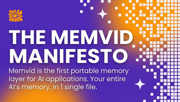 The Memvid Manifesto