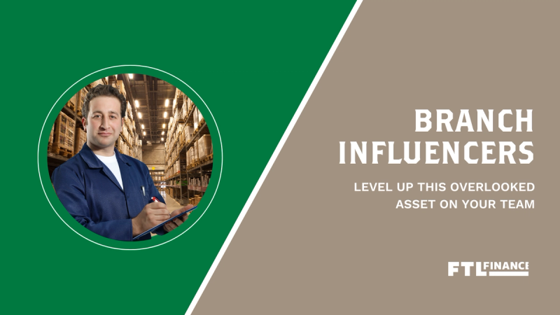 Leveraging Branch Influencers: How to Level Up This Overlooked Asset on Your Team